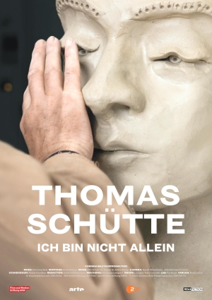 Thomas Schütte - Ich bin nicht allein - Filmplakat