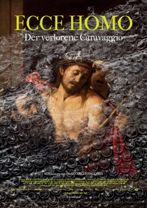 Ecce Homo - Der verlorene Caravaggio 